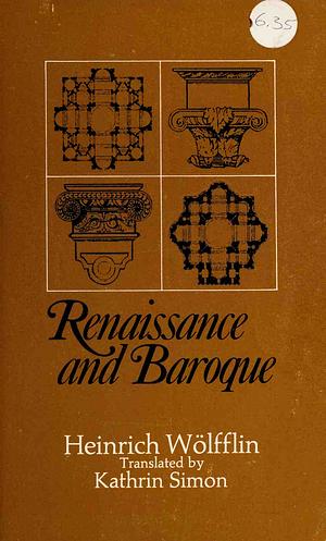 Renaissance and Baroque by Heinrich Wölfflin, Kathrin Simon