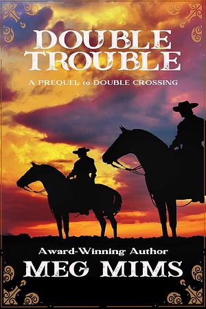 Double Trouble by Meg Mims