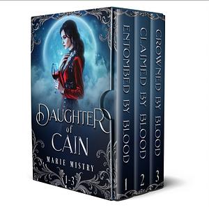 Daughter of Cain: The Complete Series by Marie Mistry