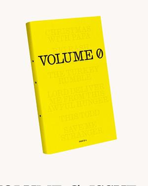 Volume 0: Issue 4 by Victoria Dalpe, Nafissa Thompson-Spires, Annie Hamilton, Chris Vanjonack, Eliza Clark, Kate Folk, Erika Krouse