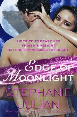 Edge of Moonlight by Stephanie Julian