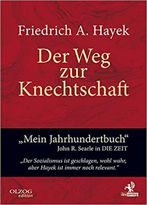 Der Weg zur Knechtschaft by Friedrich A. Hayek