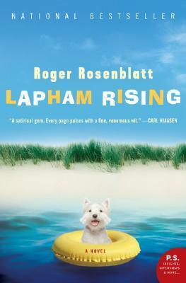 Lapham Rising: A Novel by Roger Rosenblatt