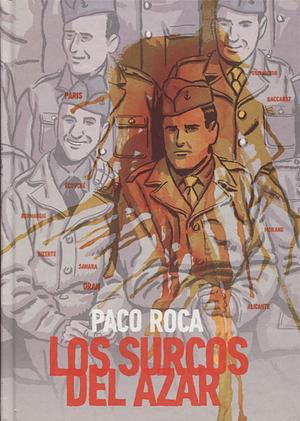 Los surcos del azar by Paco Roca