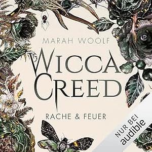 Rache & Feuer : Wicca Creed by Marah Woolf