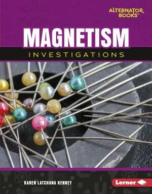 Magnetism Investigations by Karen Kenney