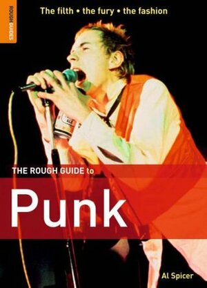 The Rough Guide to Punk by Al Spicer