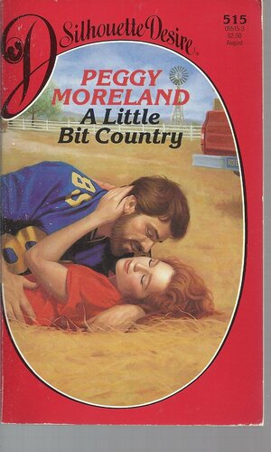 Little Bit Country by Peggy Moreland