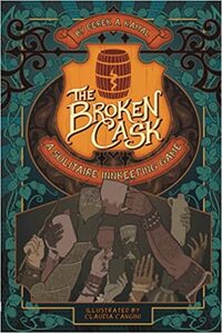 The Broken Cask by Derek A. Kamal