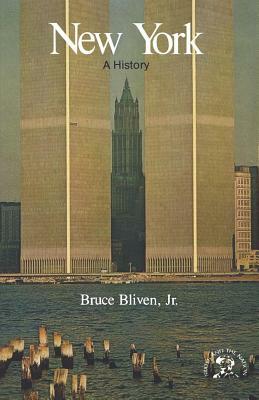 New York: A Bicentennial History by Bruce Bliven