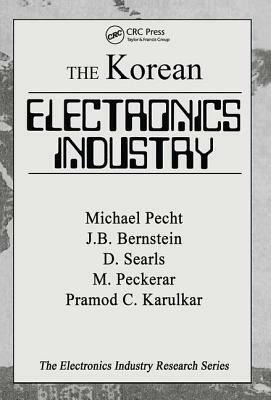 The Korean Electronics Industry by Michael Pecht