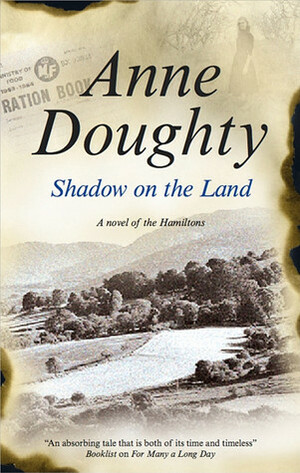 Shadow on the Land by Anne Doughty