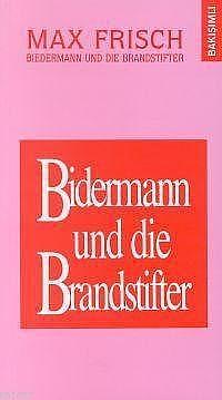 Biedermann und die Brandstifter / Bidermann İle Kundakçılar by Hasan Kuruyazıcı, Max Frisch