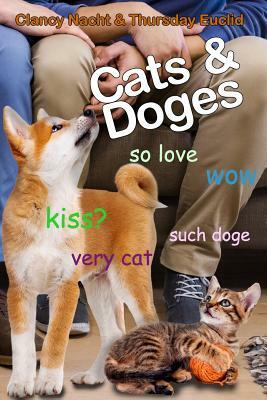 Cats & Doges by Clancy Nacht, Thursday Euclid