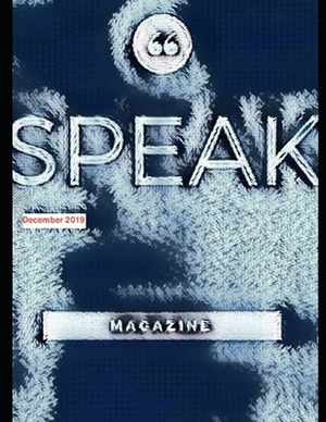 SPEAK Magazine: December 2019 Issue by Brenda Simmons, Lee Howard III