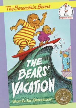The Bears' Vacation by Stan Berenstain