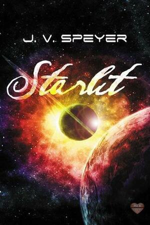 Starlit by J.V. Speyer