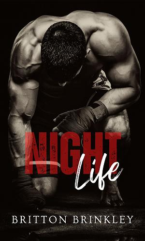 Night Life  by Britton Brinkley