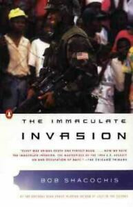 Immaculate Invasion by Bob Shacochis