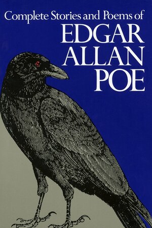 The Complete Stories and Poems by Edgar Allan Poe