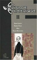 La Brigade Chimérique. Tome 2 by Céline Bessonneau, Gess, Serge Lehman, Fabrice Colin