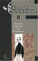 La Brigade Chimérique. Tome 2 by Fabrice Colin, Serge Lehman, Gess, Céline Bessonneau