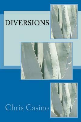 Diversions by Chris Casino