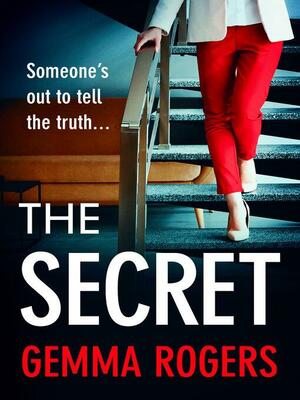 The Secret by Gemma Rogers