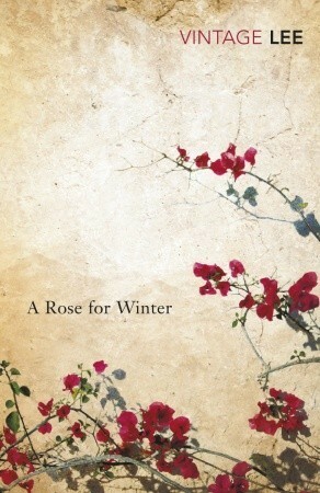 A Rose In Winter - Travels in Andalusia by Laurie Lee