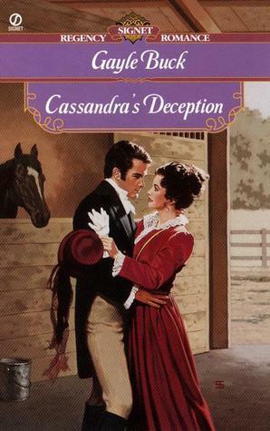 Cassandra's Deception by Gayle Buck