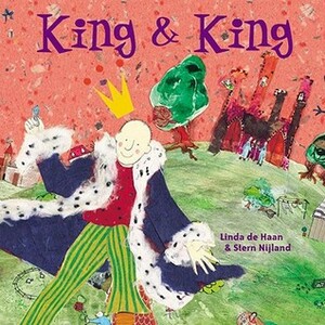 King & King by Stern Nijland, Linda de Haan