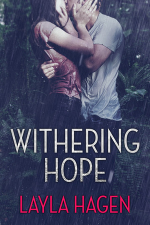 Withering Hope by Layla Hagen