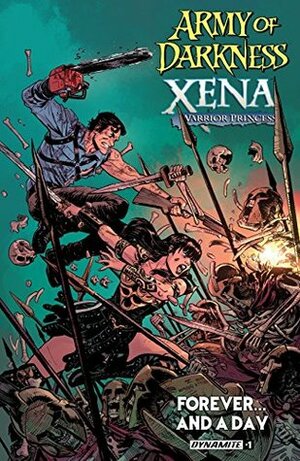 Army Of Darkness/Xena: Forever…And A Day #1 by Elliot Fernandez, Scott Lobdell