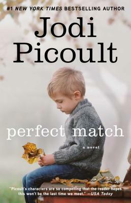 Perfect Match by Jodi Picoult