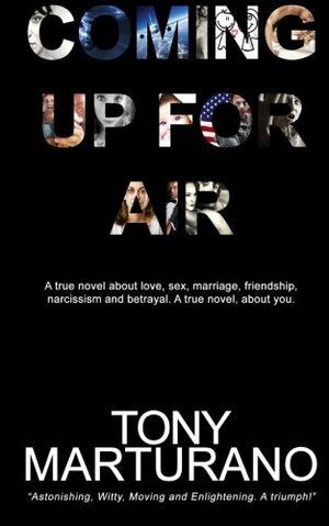 Coming Up for Air by Tony Marturano