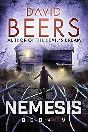 Nemesis: Book Five by David Beers