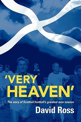 Very Heaven' by David Ross