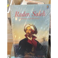 Raden Saleh: Kehidupan dan Karyanya by Werner Kraus