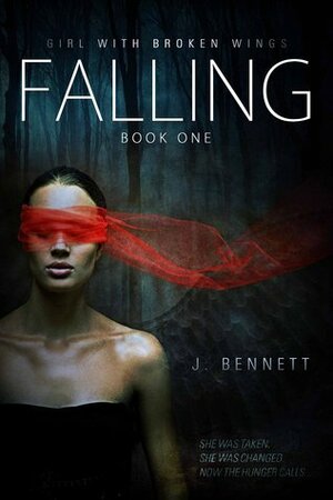 Falling by J. Bennett
