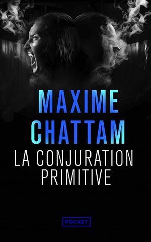 La conjuration primitive by Maxime Chattam