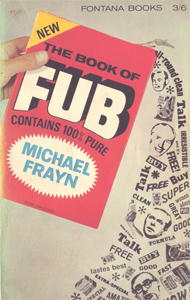 The book of Fub by Michael Frayn