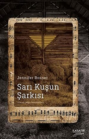 Sarı Kuşun Şarkısı by Jennifer Rosner