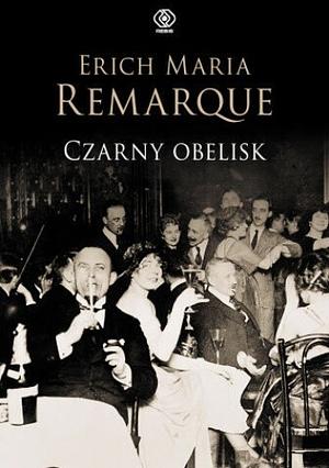 Czarny obelisk by Erich Maria Remarque