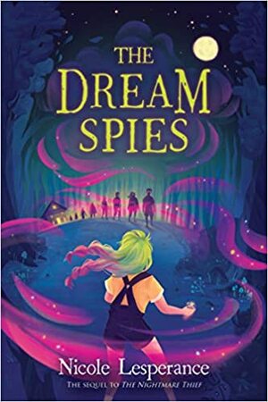 The Dream Spies by Nicole Lesperance