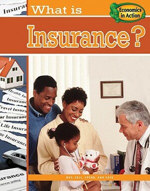 What Is Insurance? by Carolyn Andrews