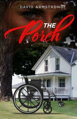 The Porch by David Armstrong