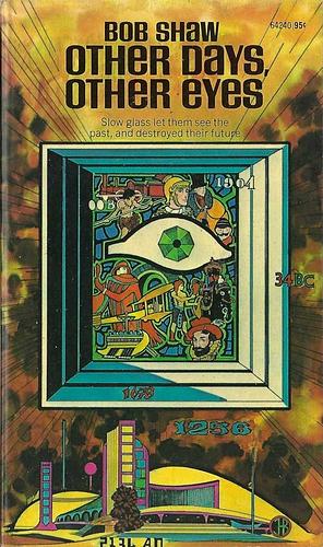 Other Days Other Eyes by Bob Shaw
