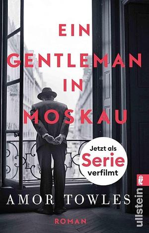 Ein Gentleman in Moskau by Amor Towles