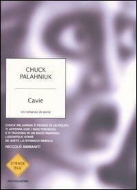 Cavie by Chuck Palahniuk