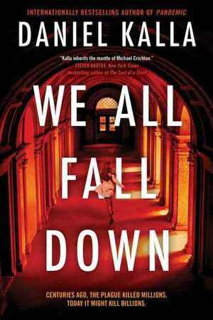 We All Fall Down by Daniel Kalla